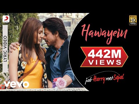 Hawayein Lyric Video - Jab Harry Met Sejal |Shah Rukh Khan, Anushka|Arijit Singh|Pritam