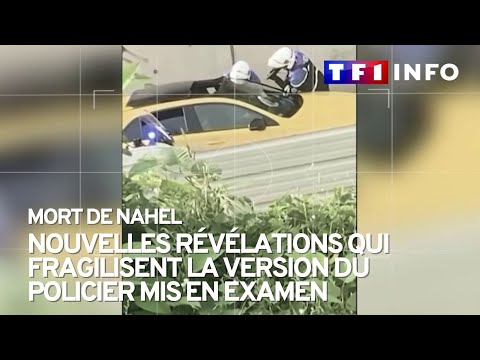 Mort de Nahel : nouvelles r&eacute;v&eacute;lations qui fragilisent la version du policier mis en examen