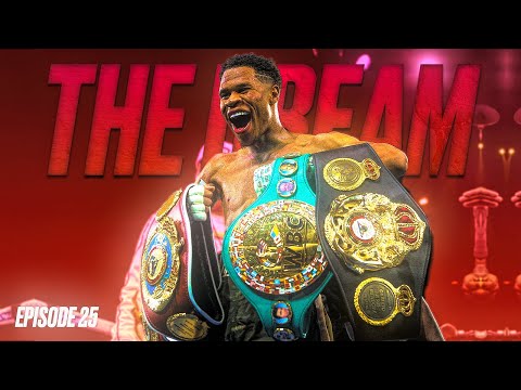 Episode 25: THE DREAM!!! | The Rise of Devin Haney 