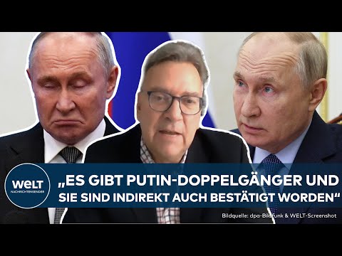 UKRAINE-KRIEG: &bdquo;Es gibt Putin-Doppelg&auml;nger und sie sind indirekt auch best&auml;tigt worden&ldquo; | WELT Talk