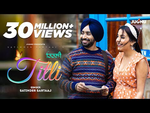 Titli | Satinder Sartaaj | Official Video | Latest Punjabi Song 2022 |New Romantic Song|