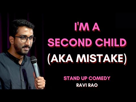 If You're A Second Child | Stand Up Comedy | Ravi Rao