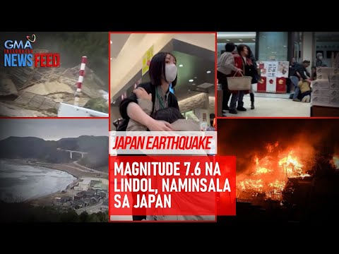 Japan Earthquake - Magnitude 7.6 na lindol, naminsala sa Japan | GMA Integrated Newsfeed