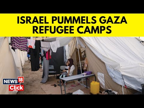 Israel Gaza News | Israel Expands Gaza Offensive into Strip&rsquo;s Refugee Camps, 240 Killed | N18V