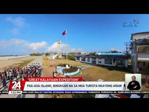 Pag-asa Island, binuksan na sa mga turista ngayong araw | 24 Oras