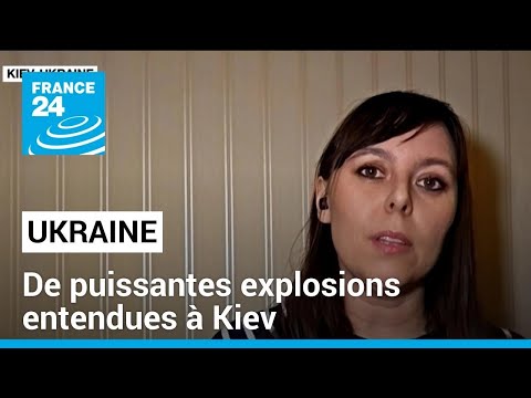 Ukraine : de puissantes explosions entendues &agrave; Kiev, en &eacute;tat d'alerte face aux missiles russes