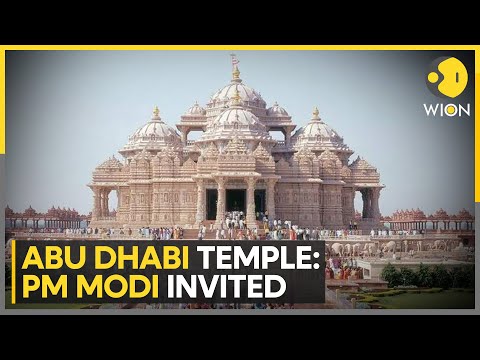 Abu Dhabi temple 'BAPS' to be inaugurated soon, PM Modi accepts inauguration invite | WION