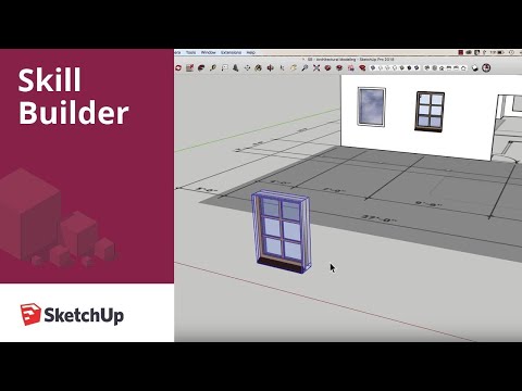 Sketchup Skill Builder: Window Components