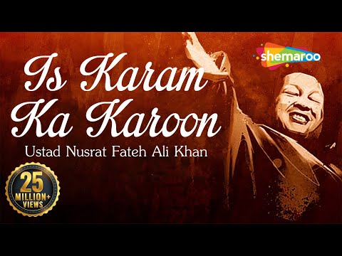 Nusrat Fateh Ali Khan Best Qawwali | Is Karam Ka Karoon Shukar Kaise Ada with Lyrics | Qawwali 2023
