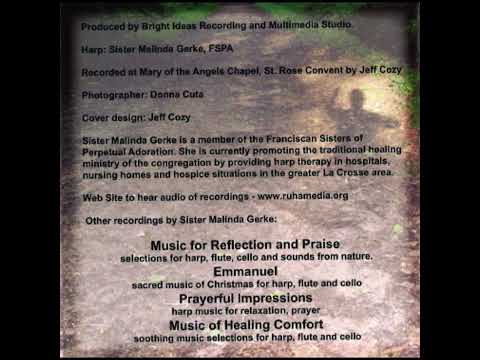 Peaceful Journey: featuring Sister Malinda on harp (full album)