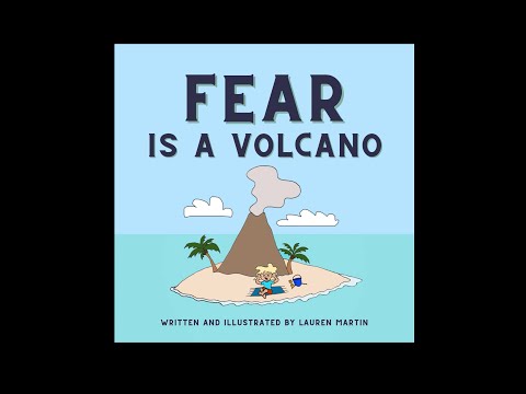 Fear is a Volcano by Lauren Martin Read Aloud Book for Kids