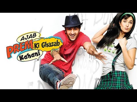 Ajab Prem Ki Ghazab Kahani (HD) | Ranbir Kapoor | Katrina Kaif | Super-hit Latest Hindi Movie