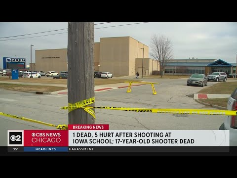 1 dead, 5 hurt after school shooting in Iowa; 17-year-old shooter also dead