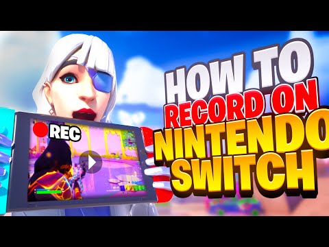 How To RECORD On Nintendo Switch In Fortnite For FREE! (Without Capture Card)