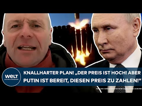 UKRAINE-KRIEG: Knallharter Plan! &quot;Der Preis ist hoch! Aber Putin ist bereit, diesen Preis zu zahlen&quot;