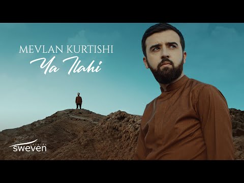 Mevlan Kurtishi - Ya Ilahi (2023) | يا إلهي