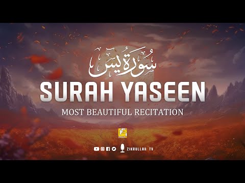 World's best recitation of Surah Yaseen - سورة يس ⋮ Healing Quran ⋮ Zikrullah TV