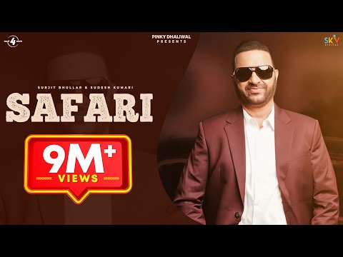 Surjit Bhullar &amp; Sudesh Kumari | Safari | Full HD Brand New Punjabi Song