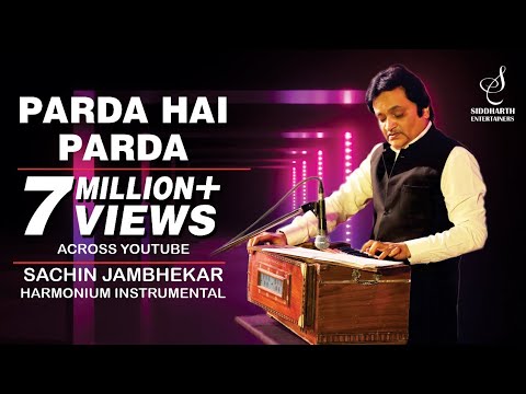 PARDA HAI PARDA | INSTRUMENTAL- HARMONIUM | SACHIN JAMBHEKAR | SIDDHARTH ENTERTAINERS