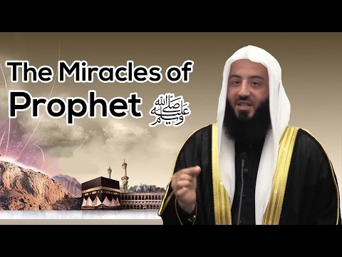 Miracles of The Prophet  صل الله عليه وسلم  || Ustadh Wahaj Tarin