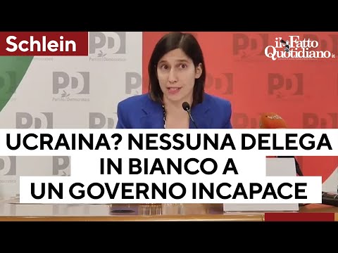 Ucraina, Schlein: &quot;Astensione? Non votiamo deleghe in bianco a un Governo incapace&quot;