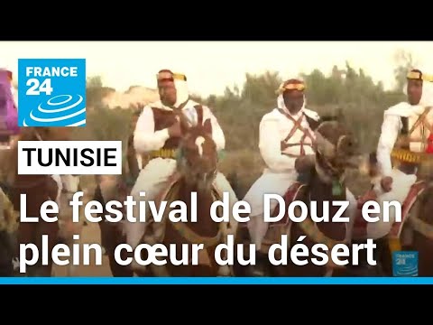 Tunisie : le 55eme festival de Douz met &agrave; l'honneur la culture tunisienne &bull; FRANCE 24