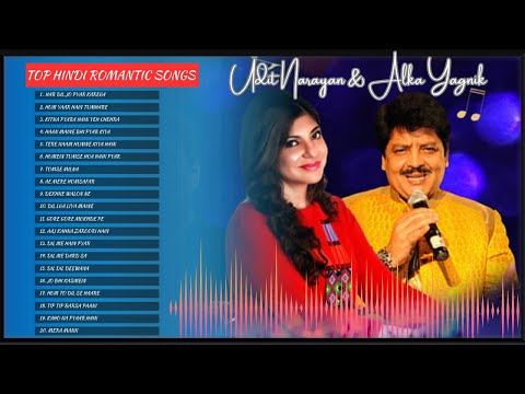 🎵 Top Hindi Romantic Songs | Udit Narayan &amp; Alka Yagnik 🎵 | 