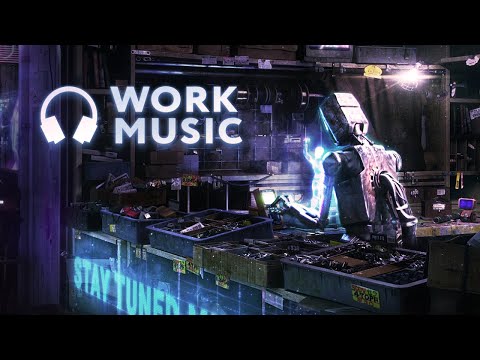 Music for Work &mdash; Future Garage Mix for Concentration