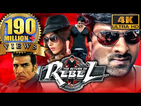 The Return Of Rebel (Rebel) (4K ULTRA HD) Full Action Hindi Dubbed Movie| Prabhas, Tamannaa, Deeksha