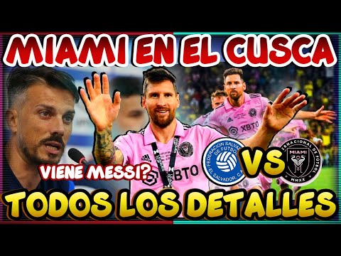 ⚠️UNA LOCURA: INTER MIAMI CONFIRMADO en EL SALVADOR 😲😭💥&iquest;LEO MESSI VIENE? 🎯❤🔥DETALLES AQUI