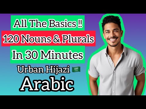 120 Nouns &amp; plurals | Urban Hijazi Arabic