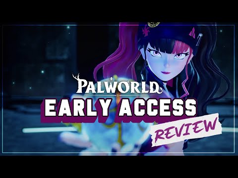 Palworld: Early Access Review; Worth Your Money?