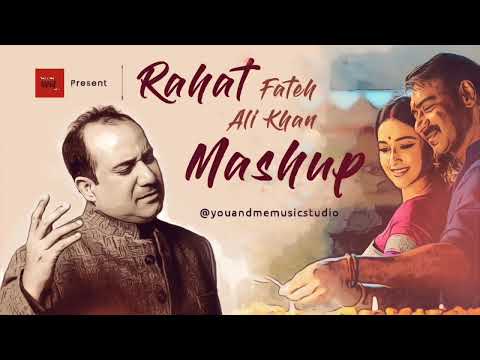 Non Stop Mashup |  Rahat fateh ali khan Mashup | Love Mashup | You and me music studio