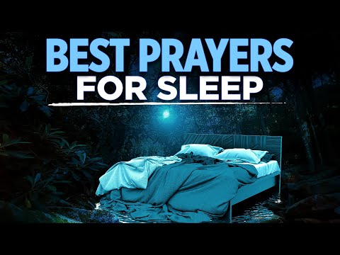 LISTEN EVERY NIGHT | Deep Sleep Prayers That Will Cover You With God's Presence