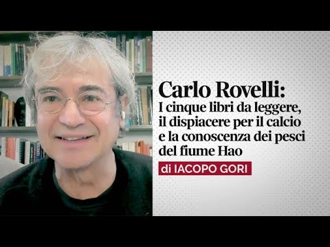 I cinque libri da leggere, il dispiacere per il calcio e la conoscenza dei pesci del fiume Hao