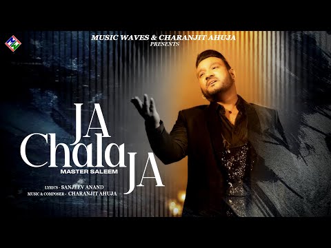 Ja Chala Ja - Master Saleem (Official Video) | Music Waves | Latest Punjabi Songs 2023