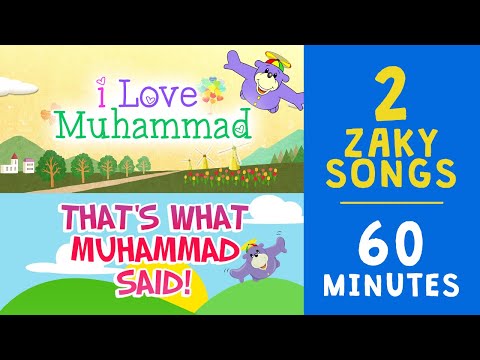 😃 TWO ZAKY Songs about MUHAMMAD (saws) 🎵  - 60 MINUTES