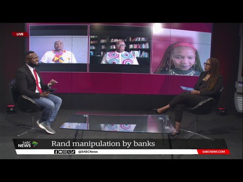 Media &amp; Society | Rand manipulation by banks: Jamie Mighti