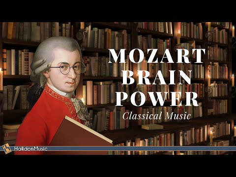 Mozart - Classical Music for Brain Power