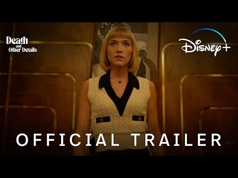 Death and Other Details | Official Trailer | Disney+