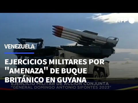 Venezuela despliega tropas en ejercicios militares por &quot;amenaza&quot; de buque brit&aacute;nico en Guyana | AFP