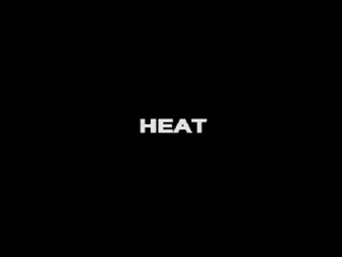 HEAT - Trailer Recut