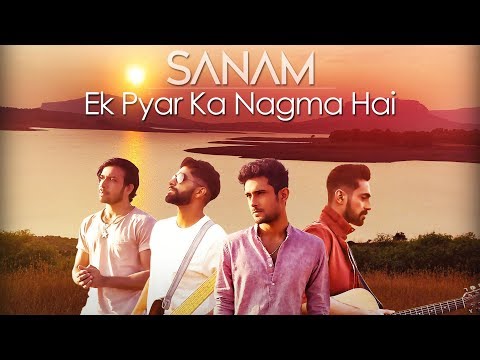 Ek Pyar Ka Nagma | Sanam