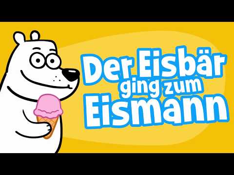 ♪ ♪ Kinderlied Eisb&auml;r - Der Eisb&auml;r ging zum Eismann - Hurra Kinderlieder