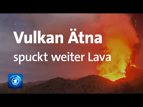 Vulkan auf Sizilien: &Auml;tna spuckt weiterhin Lava und Rauch