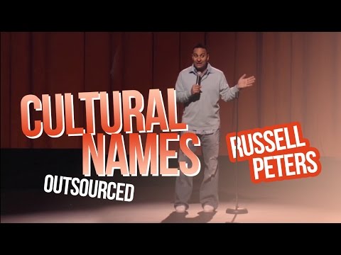 &quot;Cultural Names&quot; | Russell Peters - Outsourced