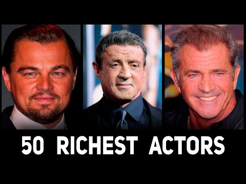 50 Richest Actors in the World | Who&amp;rsquo;s the Richest of Them All