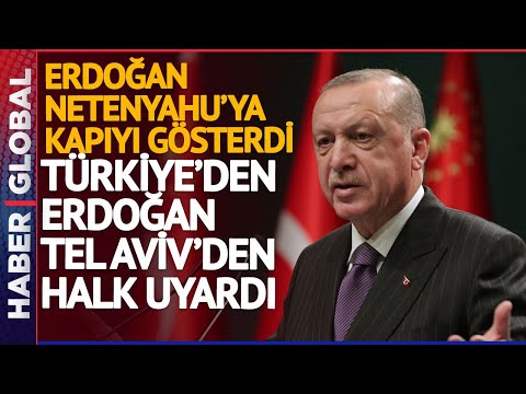 Erdoğan T&uuml;rkiye'den İsrail Halkı Tel Aviv'den: Netenyahu'ya Son İhtar