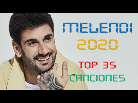 Melendi Top 35 &Eacute;xitos