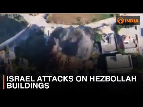 Israel attacks on Hezbollah buildings | DD India